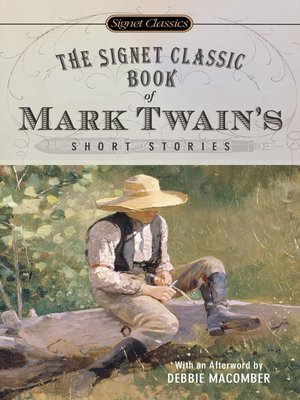 cover image of The Signet Classic Book of Mark Twain's Short Stories
